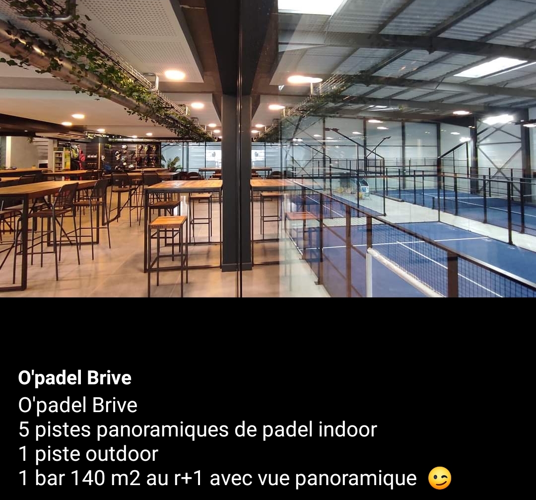 O'padel, club de padel à Brive-la-Gaillarde