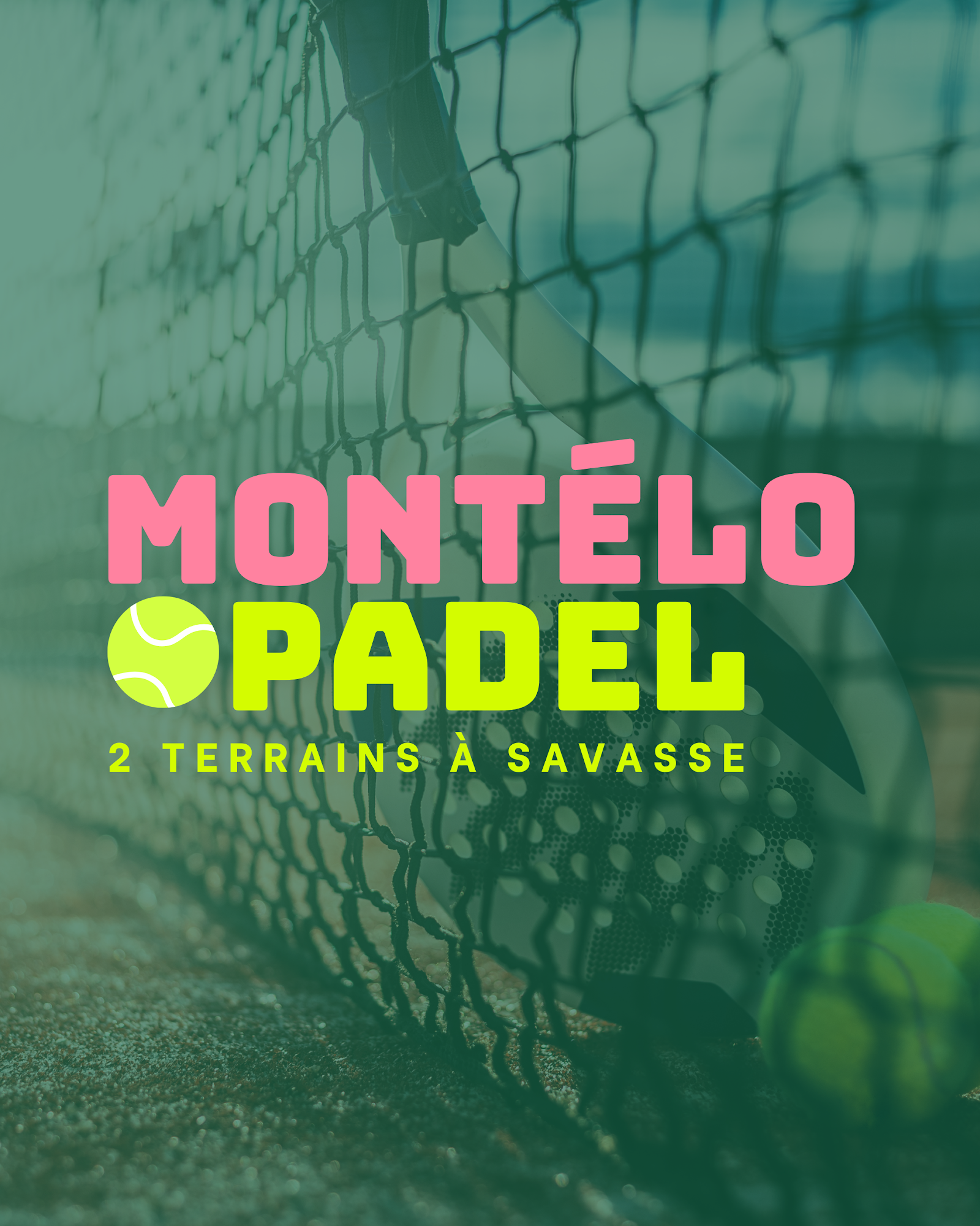 MONTELO PADEL, club de padel à Savasse